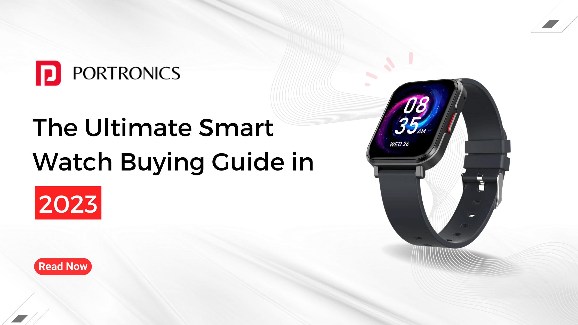 The Ultimate Smart Watch Buying Guide in 2023 Portronics Portronics