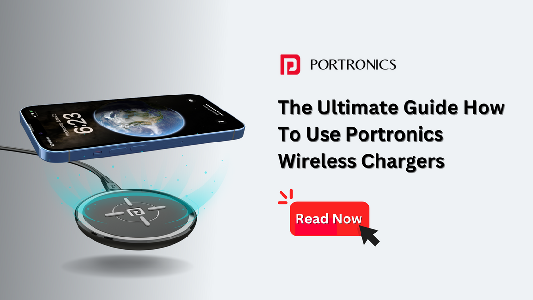 The Ultimate Guide How to use Portronics wireless charger